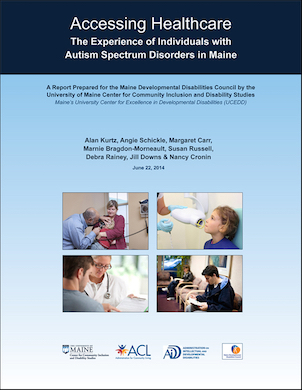 Image: Accessing Healthcare: The Experience of Individuals with Autism Spectrum Disorders in Maine (report cover)